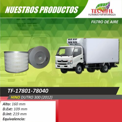 Filtros de aire TF-17801-78040HINO DUTRO 300 (2012) Tecnifil