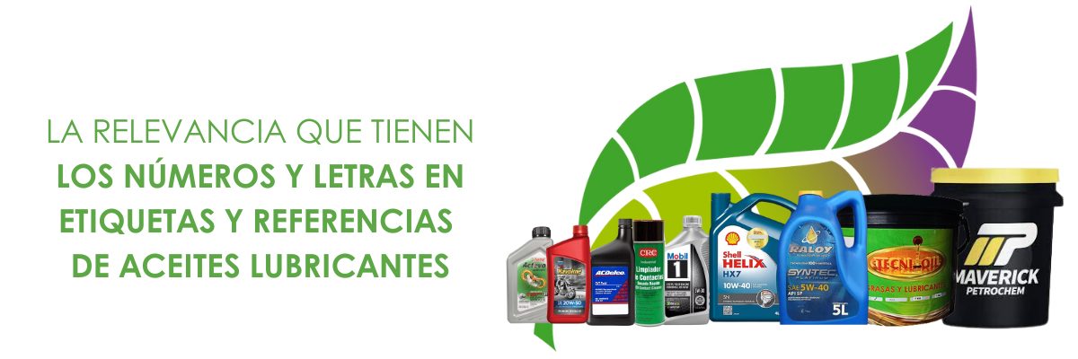 BANNER BLOG QUÉ SIGNIFICAN LAS REFERENCIAS EN LAS ETIQUETAS ACEITES LUBRICANTES DE MOTOR Tecnifil Colombia_