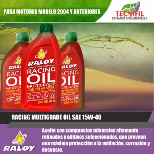 Aceites para carro RACING MULTIGRADE OIL SAE 15W-40 RALOY TECNIFIL