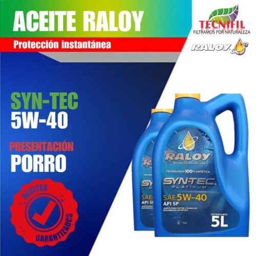 Aceite RALOY Syntec sintético 5W40 Porro Tecnifil Colombia