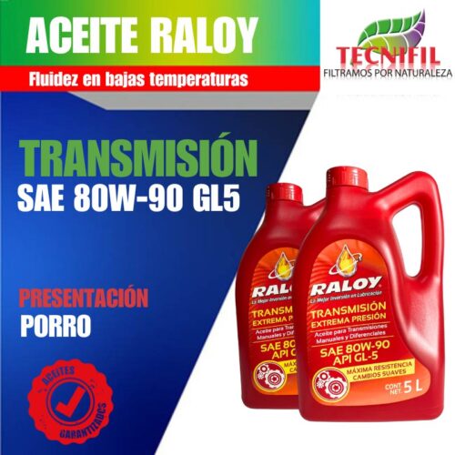 Aceite RALOY transmisión 80w-90 GL5 Porro Tecnifil Colombia