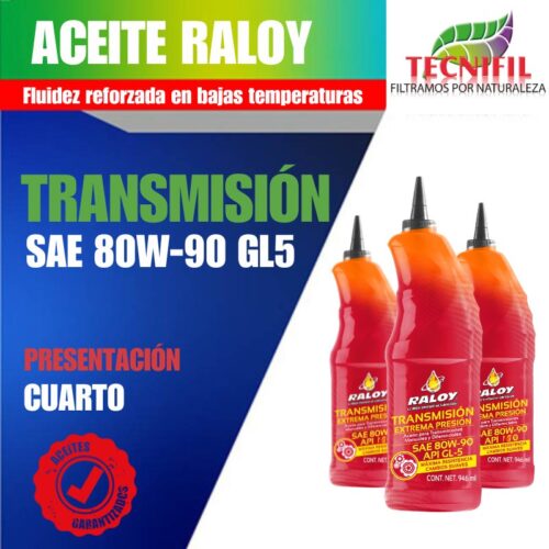 Aceite RALOY transmisión 80w-90 GL5 Cuarto Tecnifil Colombia