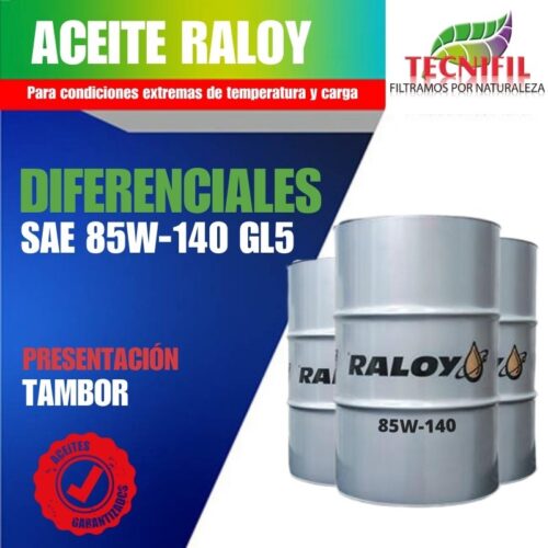 Aceite Raloy Diferenciales SAE 85W-140 GL5 TAMBOR Tecnifil Colombia