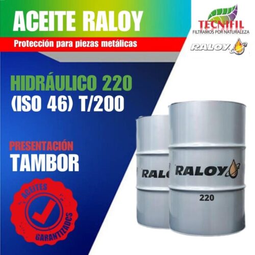 RALOY ACEITE HIDRÁULICO 220 ISO 46 T2000 Tecnifil Colombia